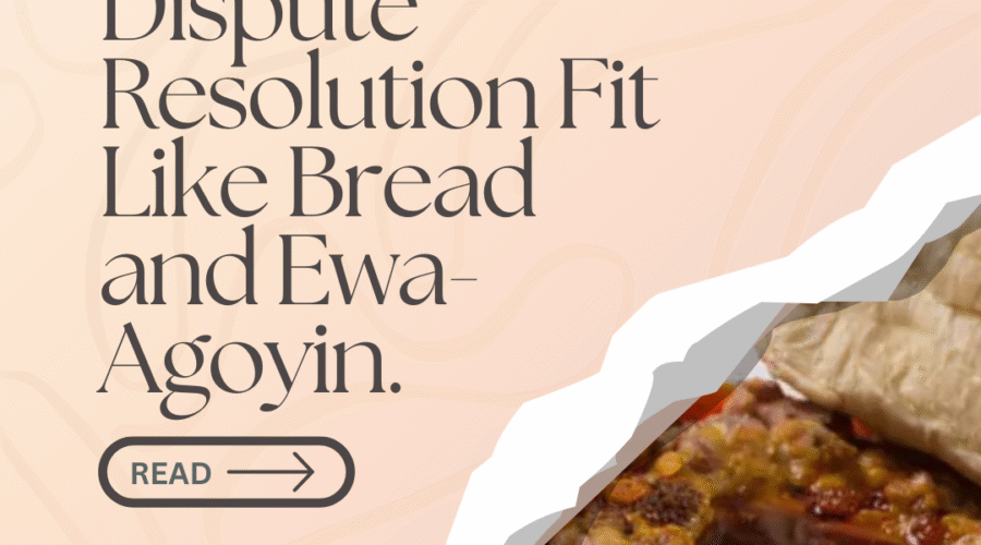 How Business Listing & Dispute Resolution Fit Like Bread and Ewa-Agoyin.